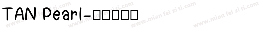 TAN Pearl字体转换